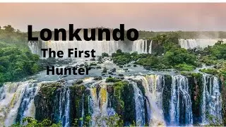 Lonkundo, The First Hunter - Tales from Central Africa