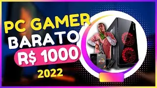 COMO MONTAR UM PC GAMER BARATO DE R$ 1000 REAIS - 2021/2022 ATUALIZADO!