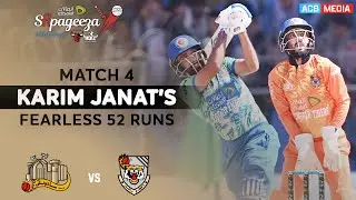 Karim Janat's Fearless 5️⃣2️⃣ | Speenghar Tigers vs Bost Defenders | Match 4 | SCLX | ACB | 3Z1A