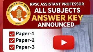 RPSC ASSISTANT PROFESSOR ANSWER KEY ANNOUNCED||