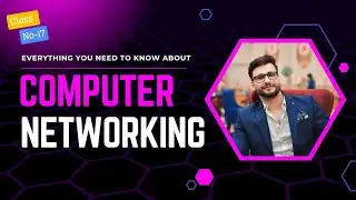  Class no 17 . Computer Networking Explained | JKSSB, SSC CGL, CHSL | Basics to Advanced 
