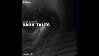 Rabo, Traumata - Dark Tales (Original Mix)