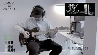 Jimmy Eat World - 23 Guitar Cover (Studio/Live Version)