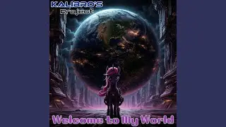 Welcome to My World