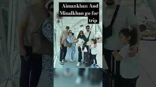 Aimankhan And Minalkhan go for trip with muneeb and Ahsan #aimankhan #youtubeshorts #minalkhan