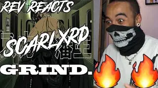SCARLXRD - GRIND. | REACTION/REVIEW! (PASS OR SLASH?!)