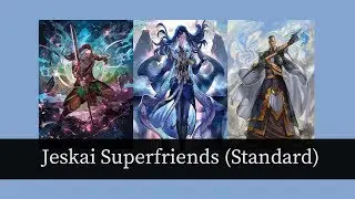 Jeskai Superfriends Standard