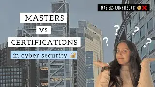 Cybersecurity: Certifications vs Master's Degree | Do You Really Need an MSc? | What&rsquo;s Better?