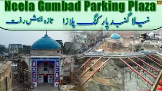 Neela Gumbad Latest Update | Underground Parking Plaza Construction