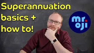 Superannuation basics (I wish I'd known)