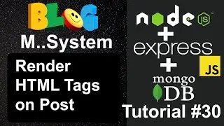 Render HTML Tags on Posts in Blog Management System Project in Node JS MongoDB #30