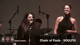Chain of fools - SOULFIX