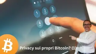 Migliorare privacy propri #Bitcoin (video 1) ?