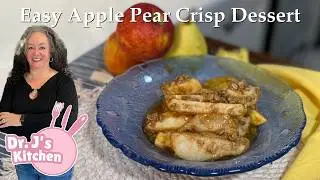 🍎 🍐 Apple Pear Crisp Dessert | So Elegant But So Easy To Make 🍎 🍐