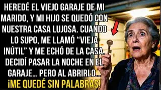 HERED&Eacute; EL GARAJE, MI HIJO LA CASA&hellip; ME ECH&Oacute; &mdash;PERO AL ABRIR EL GARAJE ME QUED&Eacute; SIN PALABRAS