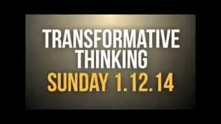Transformative Thinking... has yours changed?