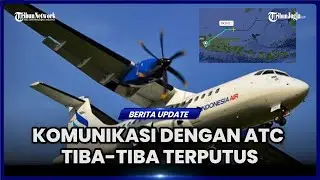 KRONOLOGI DETIK-DETIK HILANGNYA PESAWAT ATR DI MAROS, SULAWESI SELATAN