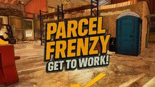 Trial By LITERAL FIRE || Parcel Frenzy: Get To Work!