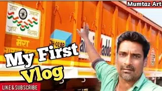 My First Vlog | Mumtaz Art and Redium 2025 | Truck Viral Artist
