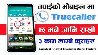 Top 3 Truecaller App Useful Features You Must Know In 2022 | Truecaller App Hidden Settings In Nepal