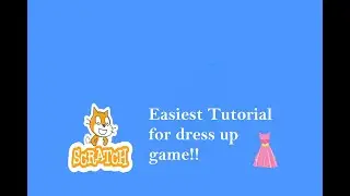 Scratch Dress up game tutorial/ easy tutorial for beginners/ Prisha Joshi