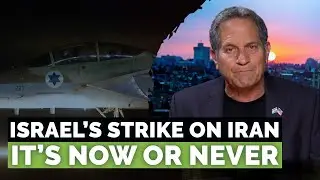 Israel&rsquo;s Strike on Iran: It&rsquo;s Now or Never | VFI News