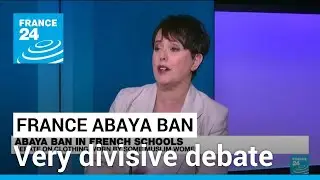 France abaya ban: Very divisive debate on clothing worn by some muslim women &bull; FRANCE 24 English