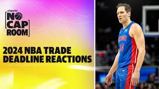 2024 NBA Trade Deadline reactions | No Cap Room