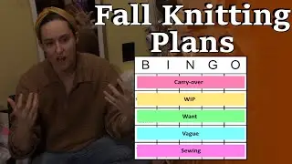 My 2024 Fall Knitting Plans Bingo Card