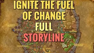 Ignite The Fuel of Change FULL Storyline (Undermined) (WoW TWW)