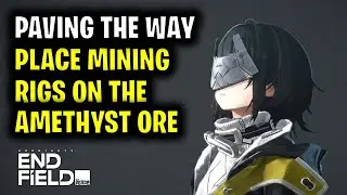 Place Electric Mining Rigs on the Amethyst Ore mining spot and power them up | Arknights Endfield