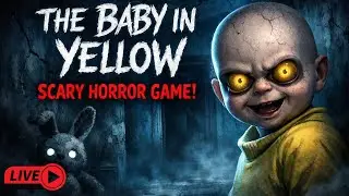 THE BABY IN YELLOW ||  LIVE STREAM GAMEPLAY || #shortsfeed 🛑