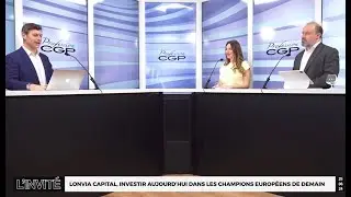 &laquo;&nbsp;LONVIA Capital&nbsp;: investir aujourd&rsquo;hui dans les champions europ&eacute;ens de demain.&nbsp;&raquo;