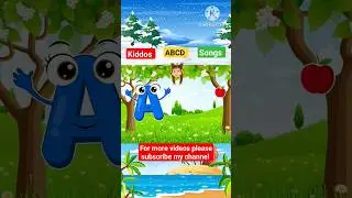 Kiddos ABCD song /Abc kids song /Kiddos learn ABCD song