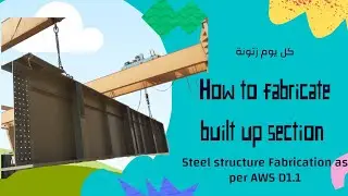 How to fabricate Built Up section steel structure beam.