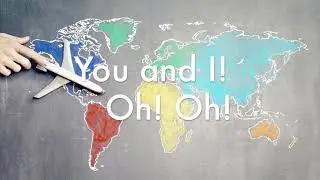 Around The World - Kids Song, Songs For Children With Lyrics