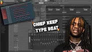 How To Make HARD Chief Keef Type Beats In Fl Studio | (Chief Keef Type Beat Tutorial)