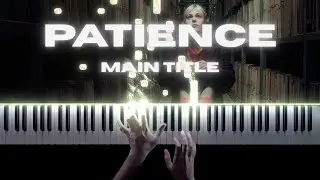 Patience - Main Title (Piano Cover) + Sheet Music