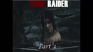 Caught in a Wolf Trap: TOMB RAIDER PART 3