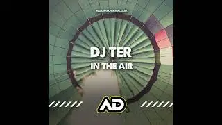 Dj Ter - In the air