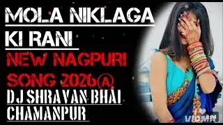 𝐌𝐎𝐋𝐀 𝐍𝐈𝐊𝐋𝐀𝐆𝐀 𝐊𝐈 𝐑𝐀𝐍𝐈 𝐍𝐄𝐖 𝐍𝐀𝐆𝐏𝐔𝐑𝐈 𝐒𝐎𝐍𝐆 𝐃𝐣 𝐒𝐡𝐫𝐚𝐯𝐚𝐧 𝐁𝐡𝐚𝐢 𝐂𝐡𝐚𝐦𝐚𝐧𝐩𝐮𝐫