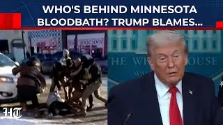 Who&rsquo;s Responsible For Deadly Minneapolis Shooting? Trump Admin Points Finger At Democrats |US, Watch