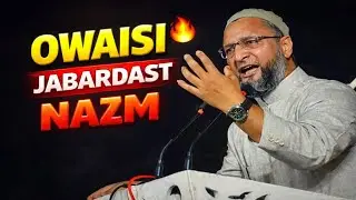 Wo Hain Owaisi 🔥 | Jabardast Nazam | Asaduddin Owaisi | Islamic Vision Guide | Viral Nazam