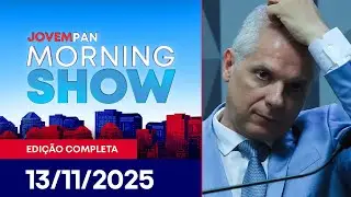 EX-PRESIDENTE DO INSS PRESO / FUGA DE PRES&Iacute;DIO EM MG / CONTAG NA COP30 | MORNING SHOW - 13/11/2025