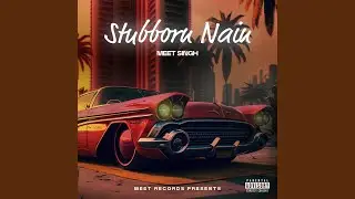 STUBBORN NAIN