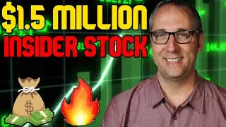 INSIDER ACTIVITY OVER $1.5 MILLION! 2 GREAT STOCKS To BUY NOW