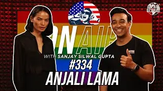 On Air Global With Sanjay #334 - Anjali Lama