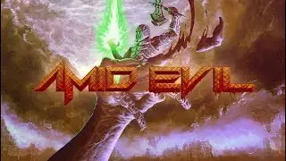 Amid Evil 2019 - Old School Medieval FPS Secret Hunting!