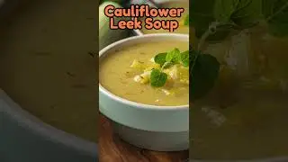Creamy Vegan Cauliflower Leek Soup: Comforting & Nourishing