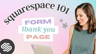 Redirect your Squarespace Form to a Custom FREEBIE or THANK YOU Page ⭐️